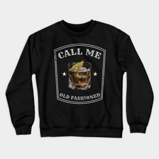 Call-Me-Old-Fashioned Crewneck Sweatshirt